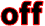 off